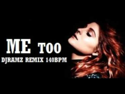 ME TOO DJRAMZ REMIX 140BPM