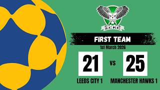 Leeds City 1 vs Manchester Hawks 1