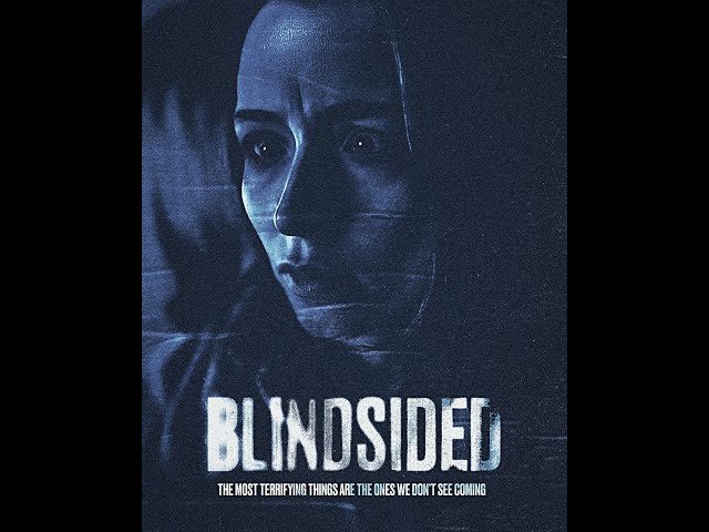 BLINDSIDED Short Horror Film Trailer