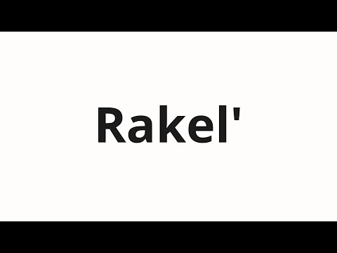 How to pronounce Rakel' | Ракель (Rakel in Russian)