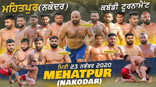 Mehatpur (Nakodar) Kabaddi Tournament 23 Nov 2020