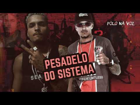 MC POLO - PESADELO DO SISTEMA/ TROPA DO 157 - (REMIX BREGA FUNK)