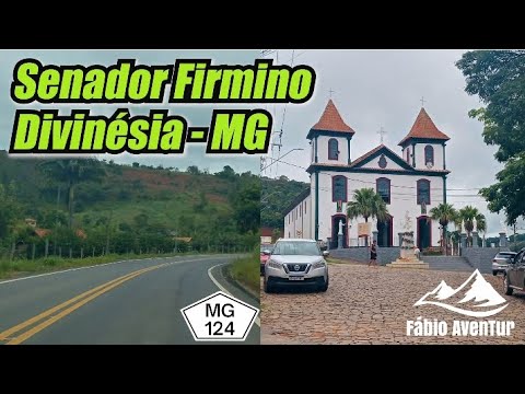 Senador Firmino e Divinésia MG. #parte13