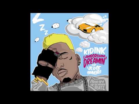Kid Ink - Lamborghini Dreamin' feat Verse Simmonds [Audio]