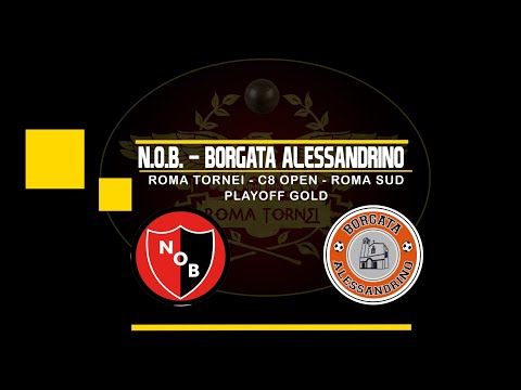 ROMA TORNEI - C8 OPEN RS - EST. 23 - PLAYOFF GOLD - N.O.B. - BORGATA ALESSANDRINO   3-4