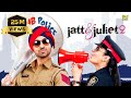 Jatt Juliet 2 Hindi Full Movie Diljit Dosanjh Neeru Bajwa Bharti Singh Hindi Movie 2024