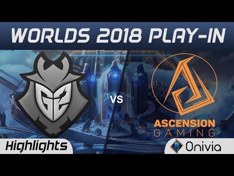 G2 vs ASC Highlights Worlds 2018 Play In G2 Esports vs Ascension Gaming by Onivia