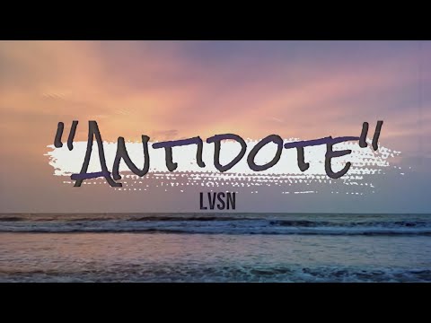 LVSN - Antidote
