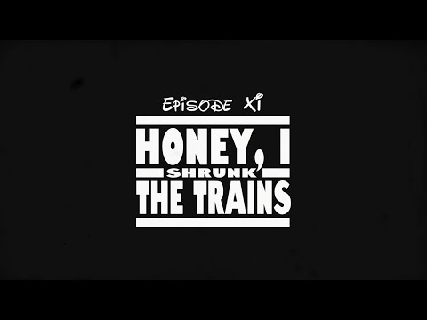 TOTHROWUP SERIES FT. TROISDROF187HO - EP. 11: HONEY, I SHRUNK THE TRAINS