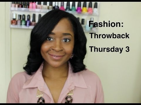 Fashion:  Throwback Thursday #3