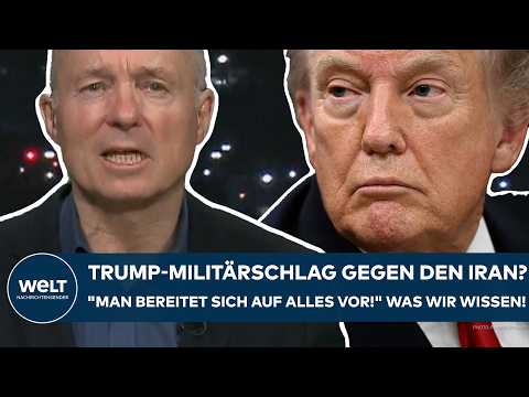 IRAN: "Das hat er ja auch klargemacht!" Militärschlag von US-Präsident Trump? Was wir bisher wissen