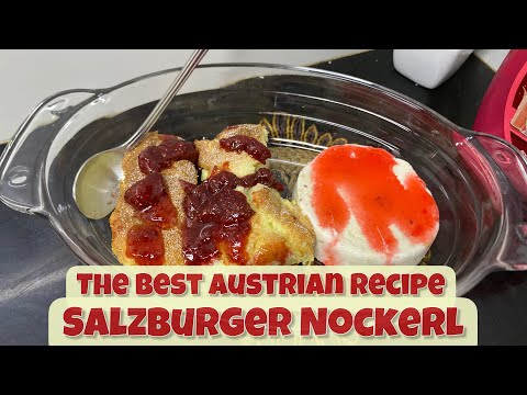 The Best Salzburger Nockerl Recipe!! | Authentic Austrian Dessert Recipe | The Foodie Lodge |