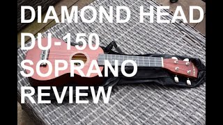 Video thumbnail for Got A Ukulele Reviews - Diamond Head DU-150 Soprano by GotAUkulele
