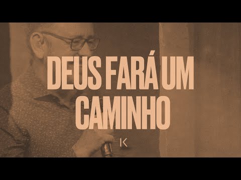 Deus Fará Um Caminho - Ministério Koinonya de Louvor