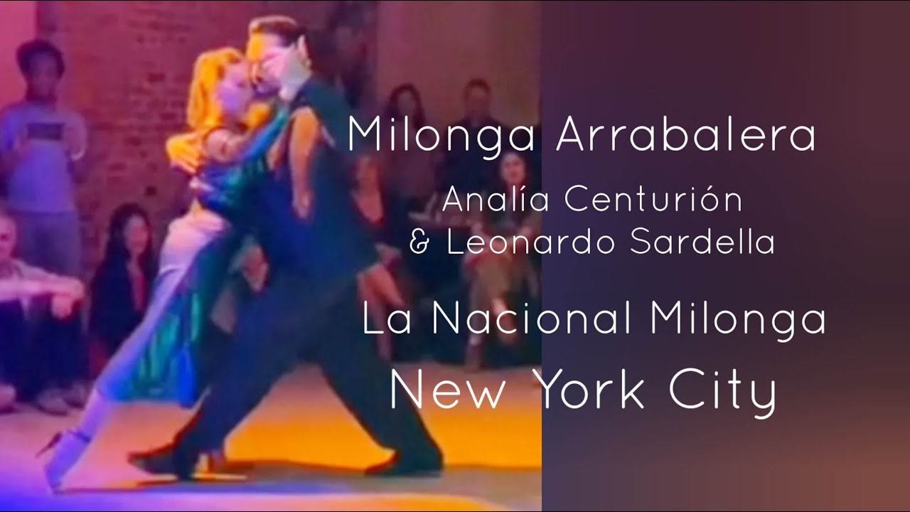 Analía Centurión & Leonardo Sardella Arrabalera NYC #milonga