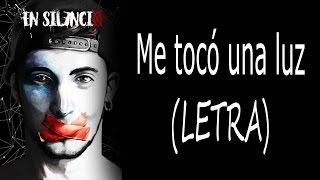 Cyclo (Con Porta y Piter-G) - Me tocó una luz (LETRA)