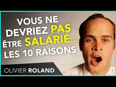Vous ne devriez PAS être SALARIÉ : les 10 raisons