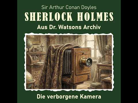 Sherlock Holmes - Die verborgene Kamera