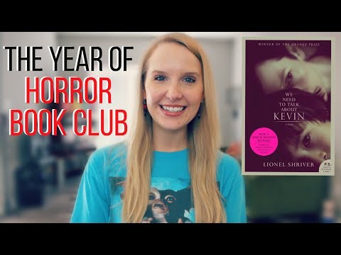 We Need to Talk About Kevin  ∆  | #YearofHorrorBookClub