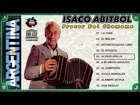 🇦🇷🇦🇷 ISACO ABITBOL 🇦🇷🇦🇷 PROCER DEL CHAMAME 🇦🇷🇦🇷 EL PATRIARCA 🇦🇷🇦🇷 GRANDES EXITOS DE ORO 🇦🇷🇦🇷