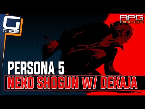 Persona 5 - Neko Shogun with Dekaja Fusion (Twin Wardens Quest)