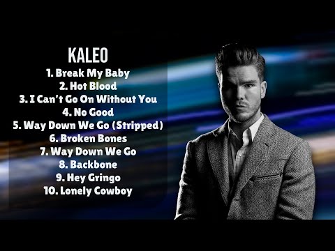 KALEO-Ultimate hits compilation of 2024-Top-Ranked Songs Playlist-Cutting-edge