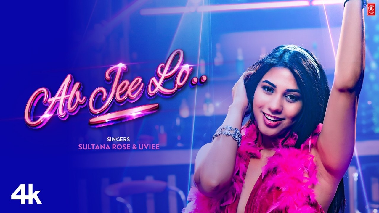 AB JEE LO (Song): Sultana Rose, Uvie | New Pop Song 2026