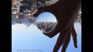 Baje One & Lars Viola - Looking Down Again