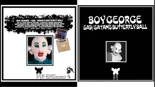 Boy George — Sad Satan&#39;s butterfly ball (subtitulada).