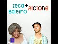 Zeca Baleiro + Alcione ( Boi de Corno ).