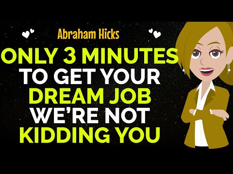 You're Meant To Hear This To Get Your Dream Job !✨✅Abraham Hicks 2024