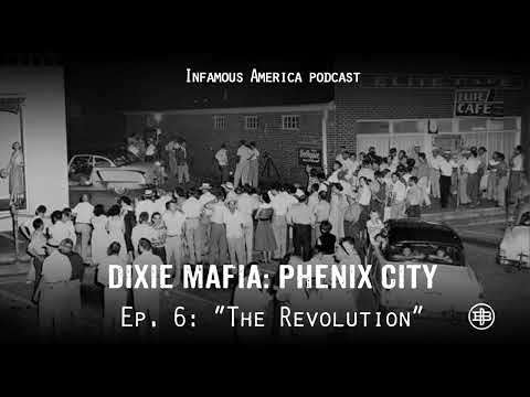 INFAMOUS AMERICA | Dixie Mafia: Phenix City Ep6 — “The Revolution”