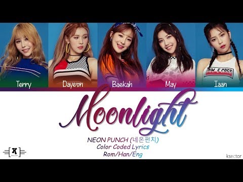 NeonPunch (네온펀치) - "MOONLIGHT" Lyrics [Color Coded Han/Rom/Eng]