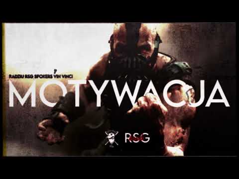 Radziu RSG & VinVinci & Spokers RSG - Motywacja
