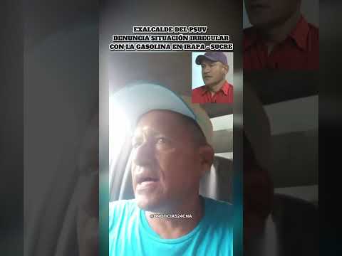 EXALCALDE DEL PSUV DENUNCIA NEGOCIO CON LA GASOLINA EN IRAPA 🇻🇪