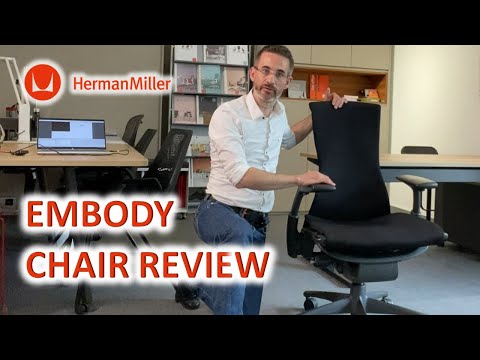 Embody Chair By Herman Miller - Ergonomic Review