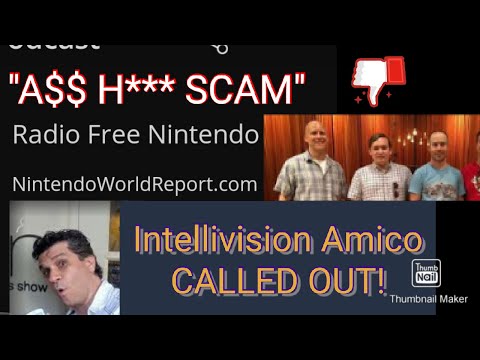 Nintendo podcasters HATING on Intellivision Amico at E3. Press release "SCAM ARTISTS" RFN VS Tommy