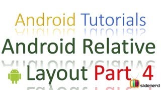 #49 Android Application Development Tutorial: Relative Layout Part 4 [HD 1080p]