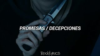 PXNDX - Promesas / Decepciones (Letra)