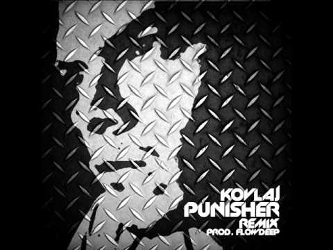Kovlaj - Punisher (Remix) (prod. Flowdeep).wmv