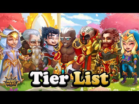 Hero Wars Tier List