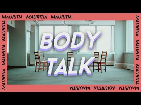 MAURITIA - Body Talk [Official Music Video]