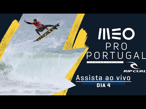 ASSISTA AO VIVO MEO Pro Portugal presented by Rip Curl - DIA 4