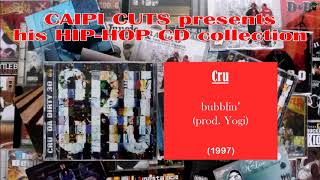 Cru - bubblin (1997)