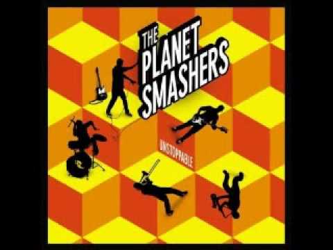 The Planet Smashers - Raise Your Glass