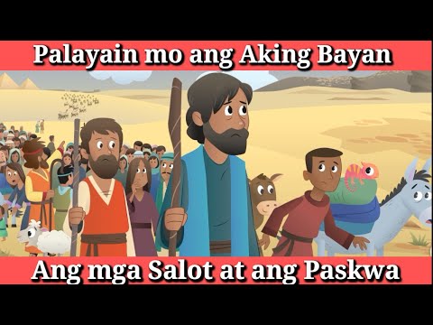Palayain Mo ang Aking Bayan: Ang mga Salot at Ang Paskwa/ jesus