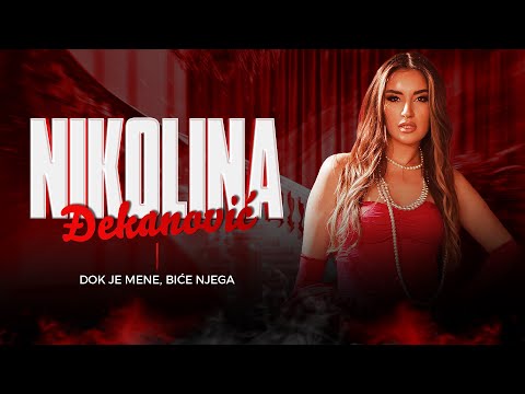 NIKOLINA ĐEKANOVIĆ - DOK JE MENE, BIĆE NJEGA (COVER 2025)