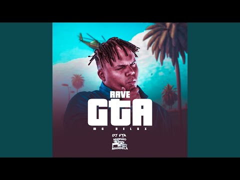 Rave GTA