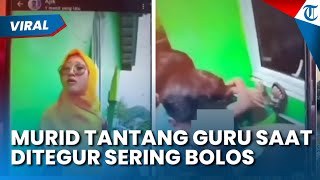 KENE BAYAR KONO RIBUT! VIRAL MURID TAK TERIMA DITEGUR GURU akibat Ketahuan Sering Bolos Sekolah