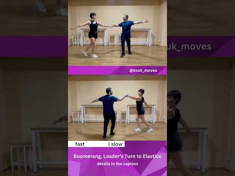 Boomerang with Leader's Turn to Elastico (@zouk_moves - Brazilian Zouk Moves Glossary, Tutorials)